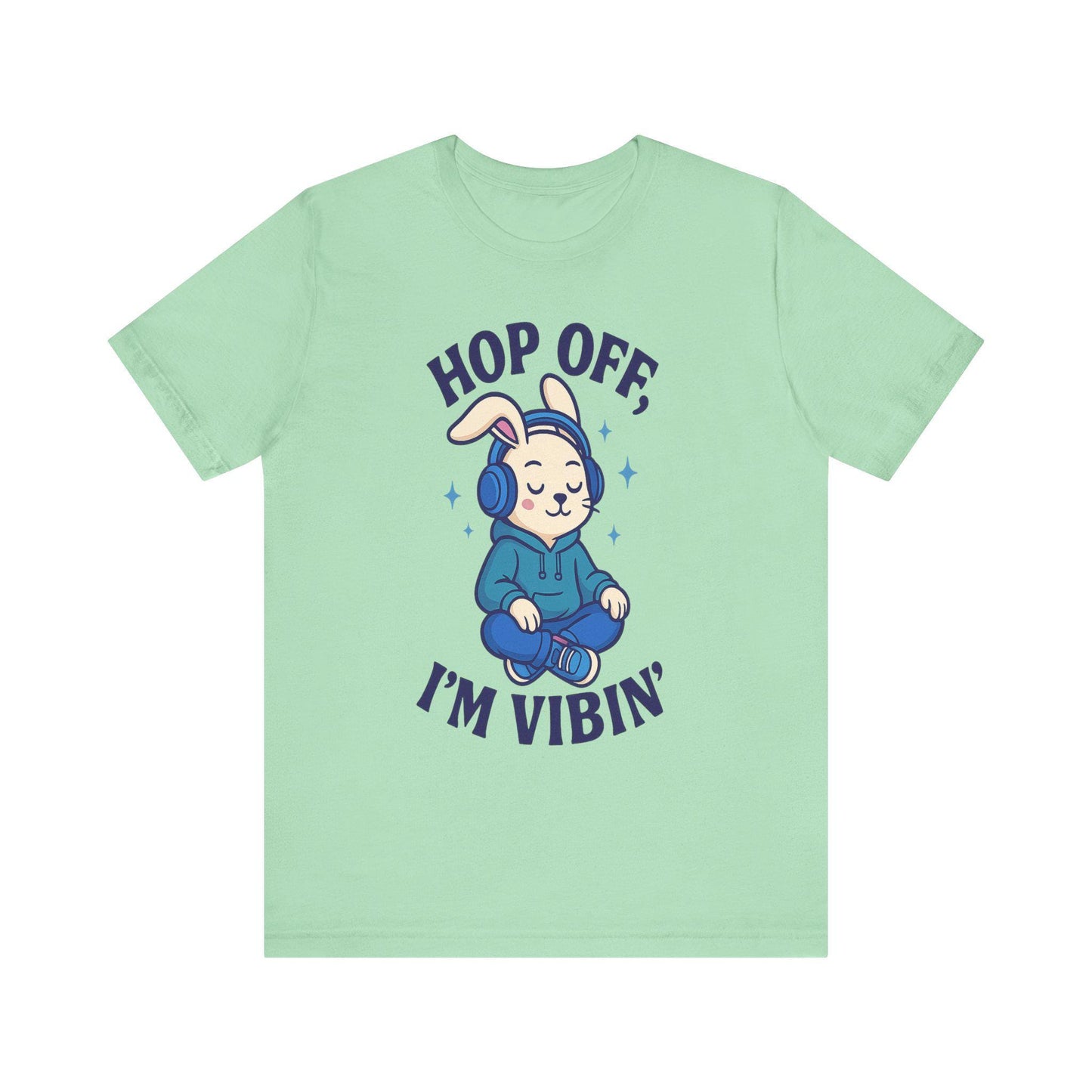 Chill Bunny Graphic Tee: Hop Off